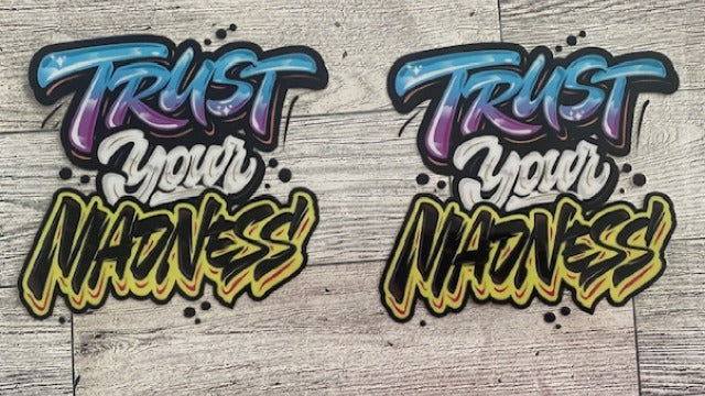 Trust ur Madness